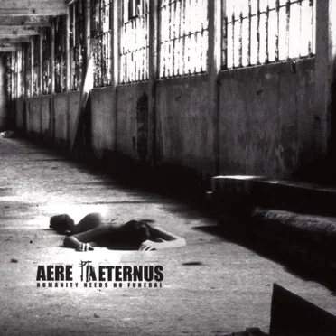 Humanity Needs No Funeral by Aere Aeternus - album cover