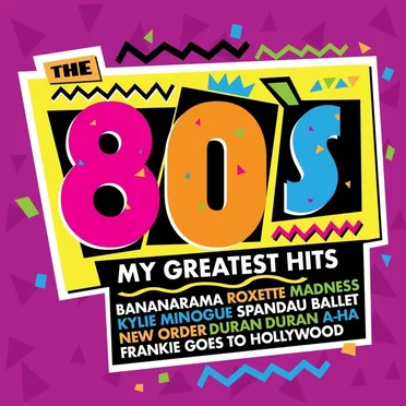 The 80’s - My Greatest Hits by Various Artists - album cover