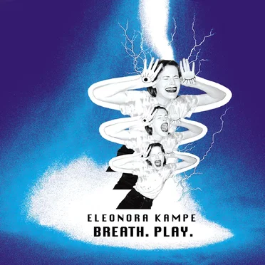Breath. Play. by Eleonora Kampe - album cover