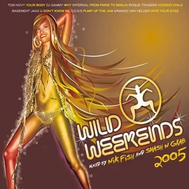 Wild Weekends 2005 by Various Artists - album cover