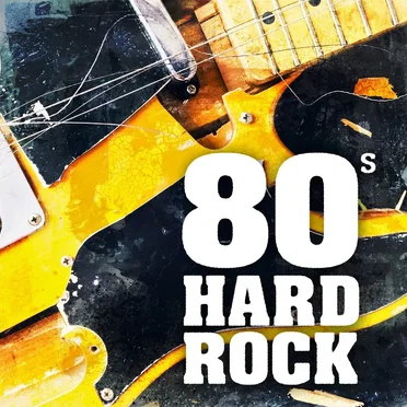 80’s Hard Rock by Various Artists - album cover