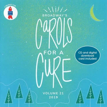 Broadway’s Carols for a Cure, Volume 21 – 2019 by Various Artists - album cover