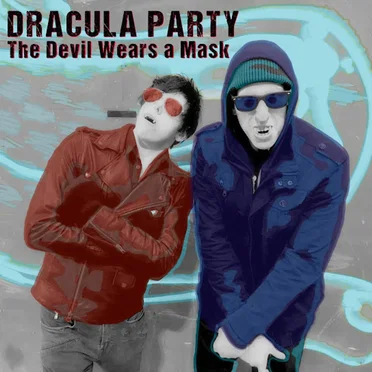 The Devil Wears a Mask by Dracula Party - album cover