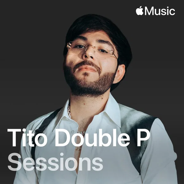 Apple Music Session: Tito Double P