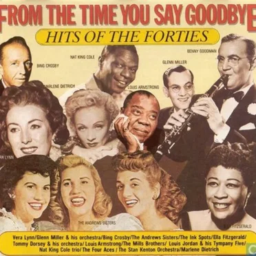 From the Time You Say Goodbye: Hits of the Forties by Various Artists - album cover
