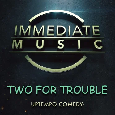 Two for Trouble