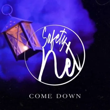 Come Down by Safety Net - album cover