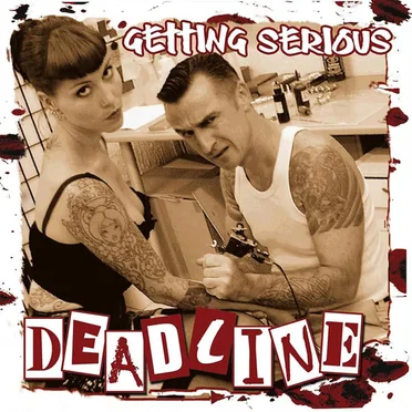 Getting Serious by Deadline - album cover