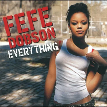 Everything by Fefe Dobson - album cover
