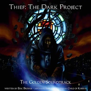 Thief: The Dark Project by Eric Brosius - album cover