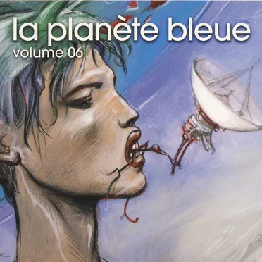 La Planète bleue, Volume 06