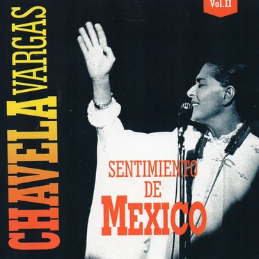 Sentimiento de México, vol. II