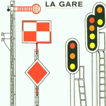 La Gare Lounge Station by Various Artists - album cover