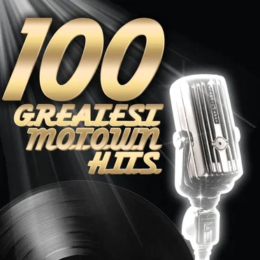 100 Greatest Motown Hits by Various Artists - album cover