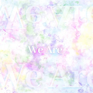 We Are