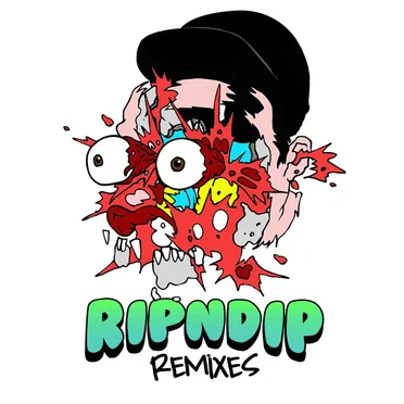 Rip N Dip (remixes)