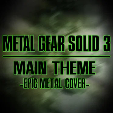 Metal Gear Solid 3 Main Theme