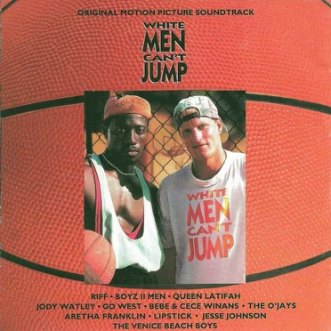 White Men Can’t Jump: Original Motion Picture Soundtrack by Various Artists - album cover