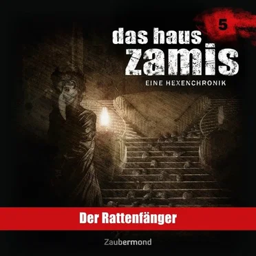 Das Haus Zamis 5: Der Rattenfänger by Stephanie Kellner - album cover