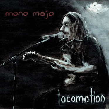 Locomotion by Mono Mojo - album cover