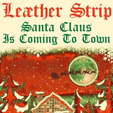 Santa Claus Is Coming to Town