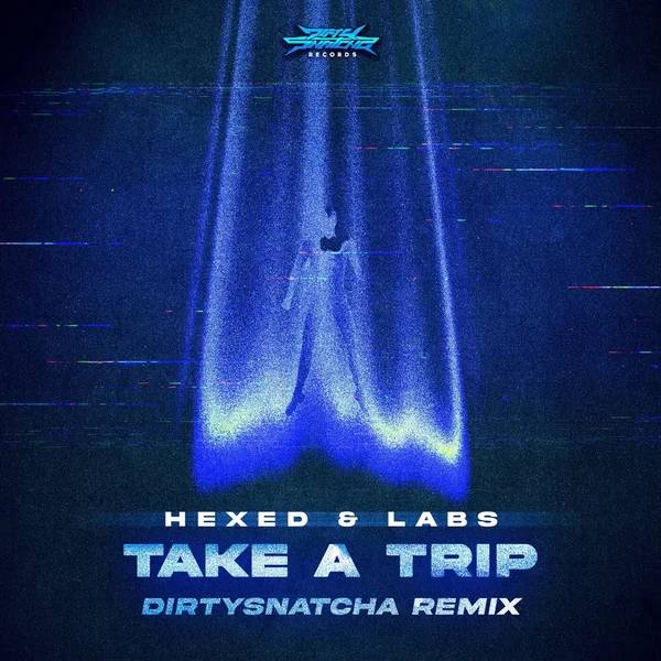 Take a Trip (DirtySnatcha remix)