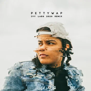 PettyWap (Ivy Lab’s 20/20 remix)