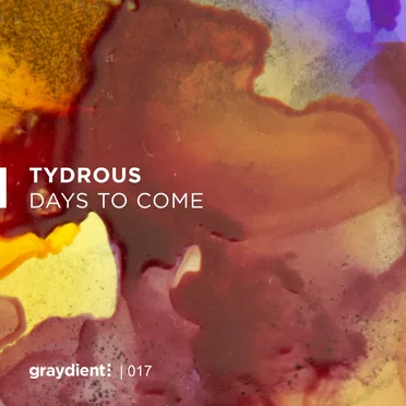 Days to Come by Tydrous - album cover
