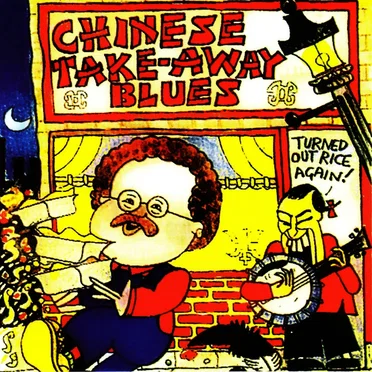 Chinese Take-Away Blues by Mike Harding - album cover