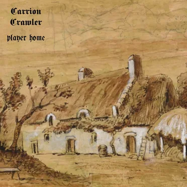 Player Home by Carrion Crawler - album cover