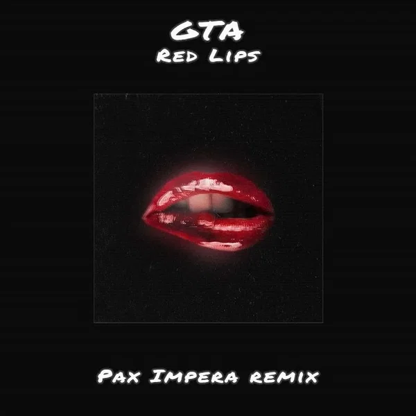 Red Lips (Pax Impera remix)