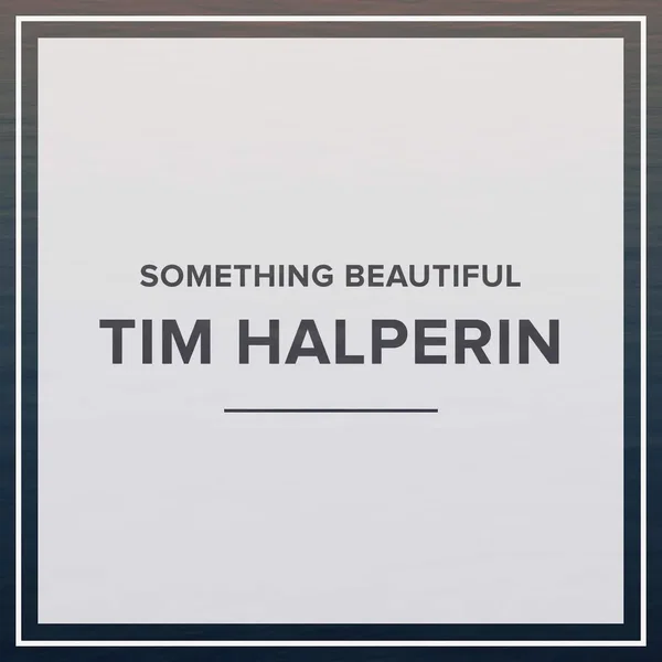 Something Beautiful