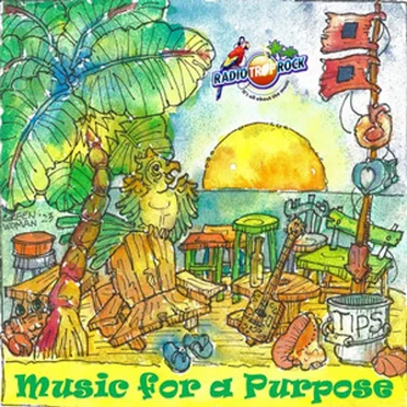 Radio Trop Rock's Music For A Purpose Vol. 1 by Various Artists - album cover