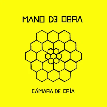 Cámara de cría by Mano de Obra - album cover