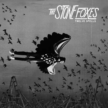 Twelve Spells by The Stone Foxes - album cover