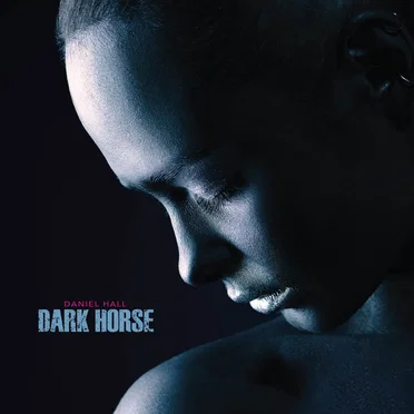 Dark Horse by Daniel Hall - album cover