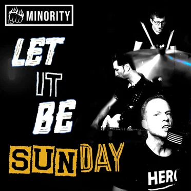 Let It Be Sunday by Minority - album cover