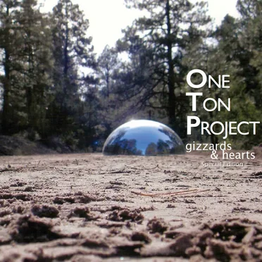 Gizzards & Hearts by One Ton Project - album cover