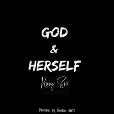 God & Herself by King Six - album cover