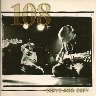 Serve And Defy by 108 - album cover