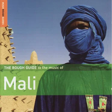 The Rough Guide to the Music of Mali by Various Artists - album cover