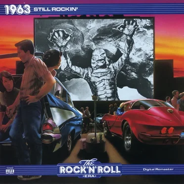 The Rock ’n’ Roll Era: 1963 Still Rockin’ by Various Artists - album cover