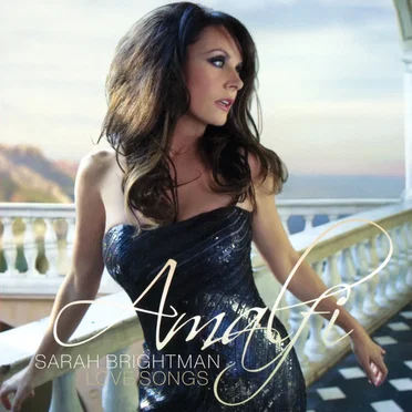 Amalfi: Sarah Brightman Love Songs