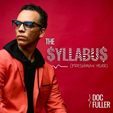 THE SYLLABUS (Freshman Year) by DOC FULLER - album cover