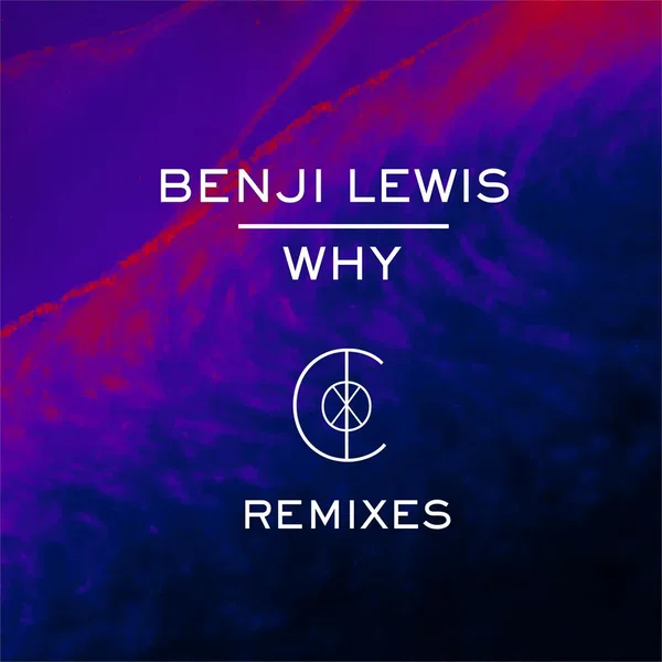Why (The Collxtion Remixes)