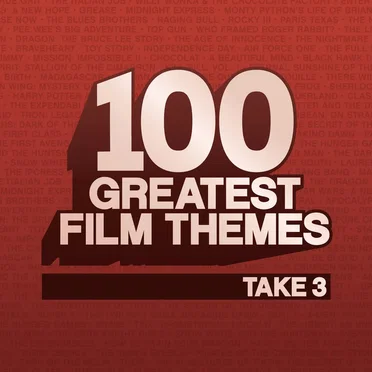 100 Greatest Film Themes: Take 3 by Various Artists - album cover