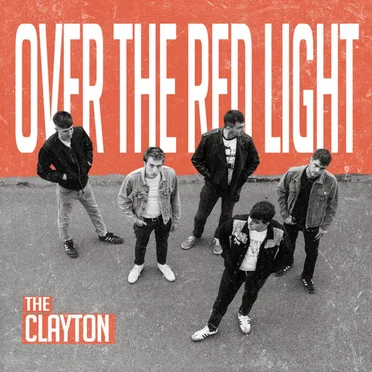 Over the Red Light by The Clayton - album cover