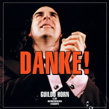 Danke! by Guildo Horn & Die Orthopädischen Strümpfe - album cover