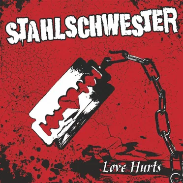 Love Hurts by Stahlschwester - album cover