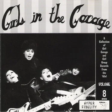 Girls in the Garage, Volume 8 by Various Artists - album cover